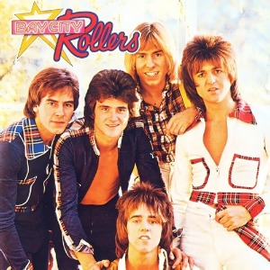 Bay City Rollers / Wouldn&#039;t You Like It?