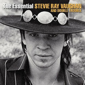 Stevie Ray Vaughan And Double Trouble / The Essential Stevie Ray Vaughan And Double Trouble (2CD)