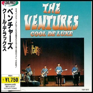 The Ventures / Cool De Luxe