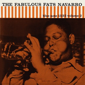 Fats Navarro / The Fabulous Fats Navarro Volume 2
