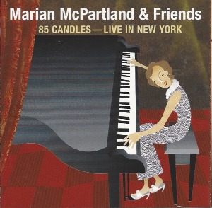 Marian McPartland / 85 Candles - Live In New York (2CD)