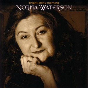 Norma Waterson / Bright Shiny Morning
