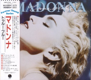 Madonna / True Blue