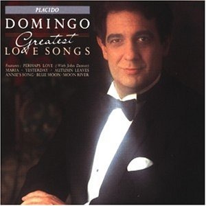 Placido Domingo / Greatest Love Songs