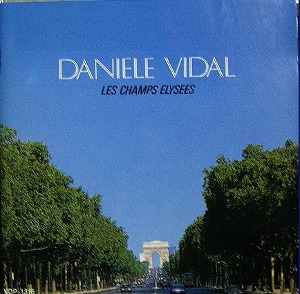 Daniele Vidal / Les Champs Elysees
