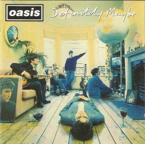 Oasis / Definitely Maybe