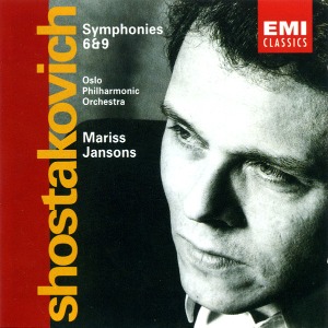 Mariss Jansons / Shostakovich: Symphonies 6 &amp; 9