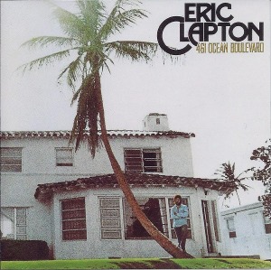 Eric Clapton / 461 Ocean Boulevard