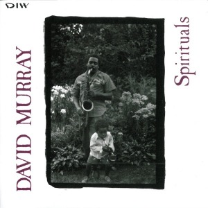 David Murray / Spirituals