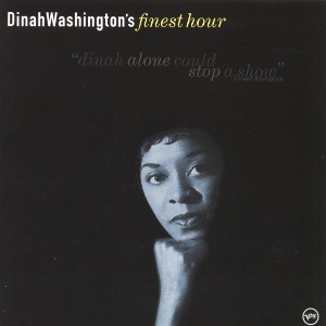 Dinah Washington / Dinah Washington&#039;s Finest Hour