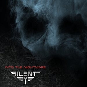 사일런트 아이(Silent Eye) / Into The Nightmare (EP, 미개봉)
