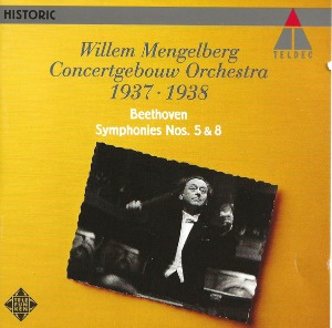 Willem Mengelberg / Beethoven: Symphonies Nos. 5 &amp; 8