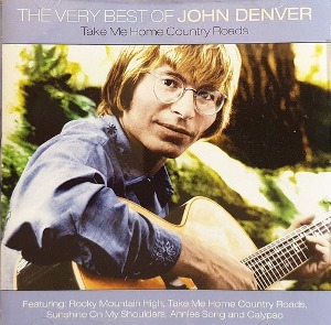 John Denver / The Very Best Of John Denver