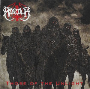 Marduk / Those Of The Unlight