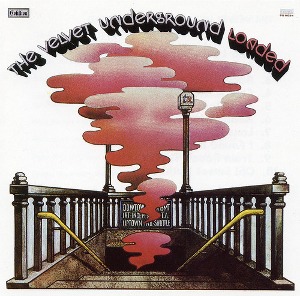 Velvet Underground / Loaded
