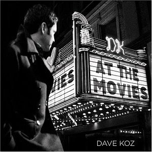 Dave Koz / At The Movies (홍보용)