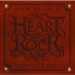 Siam Shade / Siam Shade XI Complete Best : Heart Of Rock (2CD+1DVD)