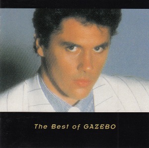 Gazebo / The Best Of Gazebo