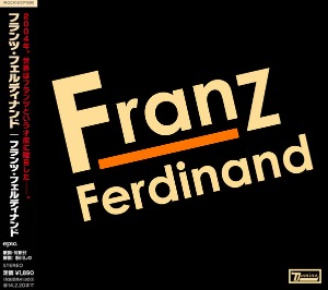 Franz Ferdinand / Franz Ferdinand (BONUS TRACKS, 미개봉)