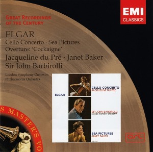 Jacqueline Du Pre, Janet Baker, Sir John Barbirolli /  Elgar: Cello Concerto, Sea Pictures, Overture: ′Cockaigne′