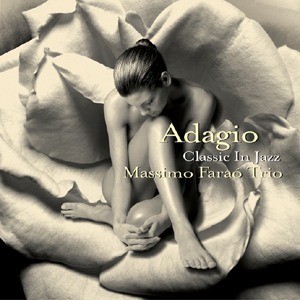Massimo Farao Trio / Adagio: Classic In Jazz