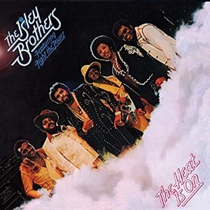 Isley Brothers / The Heat Is On