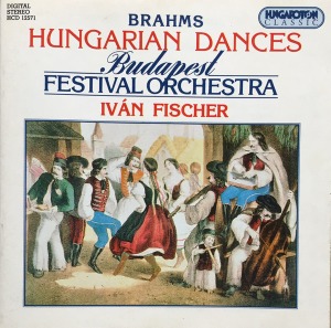 Budapest Festival Orchestra / Ivan Fischer / Brahms: Hungarian Dances