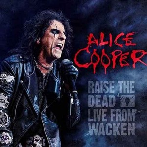 Alice Cooper / Raise The Dead - Live From Wacken (2CD+1DVD, DIGI-PAK)