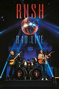 [DVD] Rush / R40 Live
