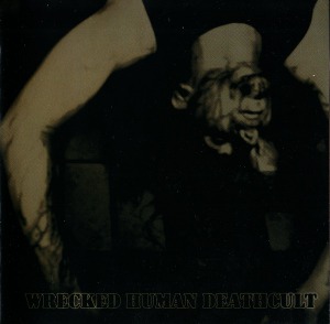 Lost Life / Wrecked Human Deathcult