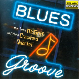 Jimmy McGriff And Hank Crawford / Blues Groove