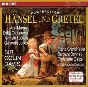 Sir Colin Davis / Humperdinck : Hansel und Gretel - Highlights