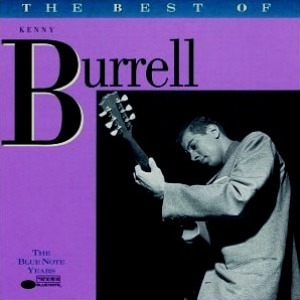 Kenny Burrell / The Best of Kenny Burrell