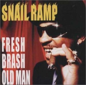 Snail Ramp / Fresh Brash Old Man (미개봉)