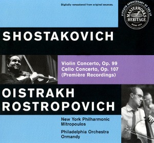Oistrakh / Rostropovich / Shostakovich: Violin Concerto, Op. 99, Cello Concerto, Op. 107