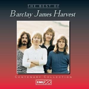 Barclay James Harvest / The Best Of Barclay James Harvest - Centenary Collection
