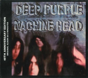 Deep Purple / Machine Head (40TH ANNIVERSARY EDITION, DIGI-PAK)