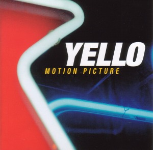 Yello / Motion Picture