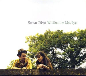 Swan Dive / William &amp; Marlys (DIGI-PAK)