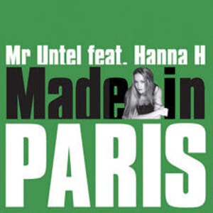 Mr Untel Feat. Hanna H / Made In Paris