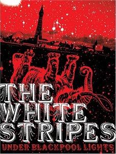 [DVD] White Stripes / Under Blackpool Lights