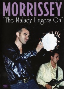 [DVD] Morrissey / The Malady Lingers On