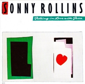 Sonny Rollins / Falling In Love With Jazz