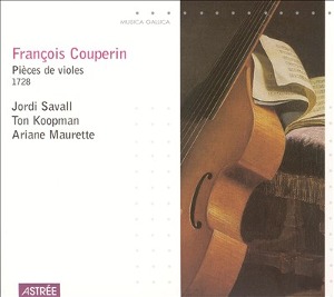 Jordi Savall, Ton Koopman, Ariane Maurette / Francois Couperin: Pieces De Violes - 1728 (DIGI-PAK)