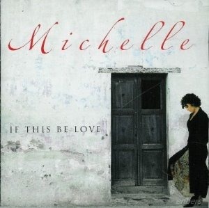 Michelle Lally / If This Be Love