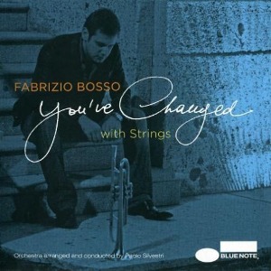 Fabrizio Bosso / You&#039;ve Changed (홍보용)