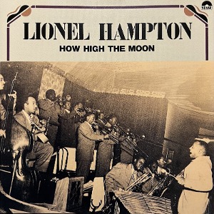 Lionel Hampton / How High the Moon