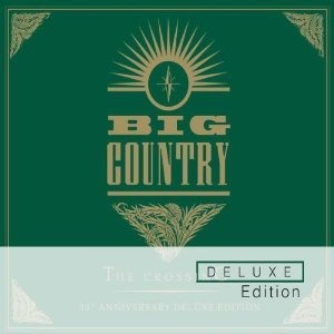Big Country / The Crossing (2CD, DELUXE EDITION, DIGI-PAK)