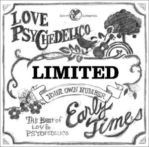Love Psychedelico / Early Times: The Best Of Love Psychedelico