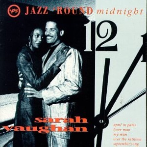 Sarah Vaughan / Jazz &#039;Round Midnight